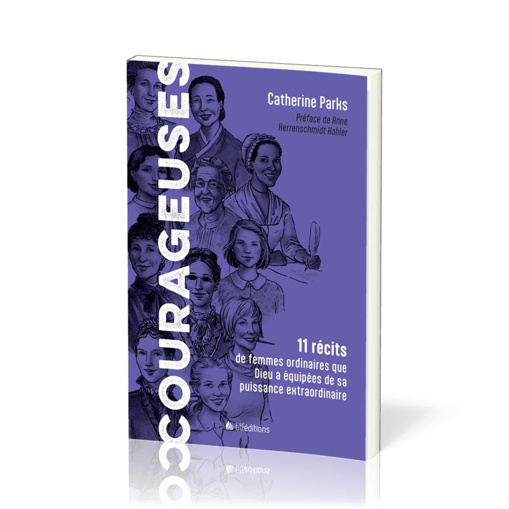  Courageuses 
 Catherine Parks 
